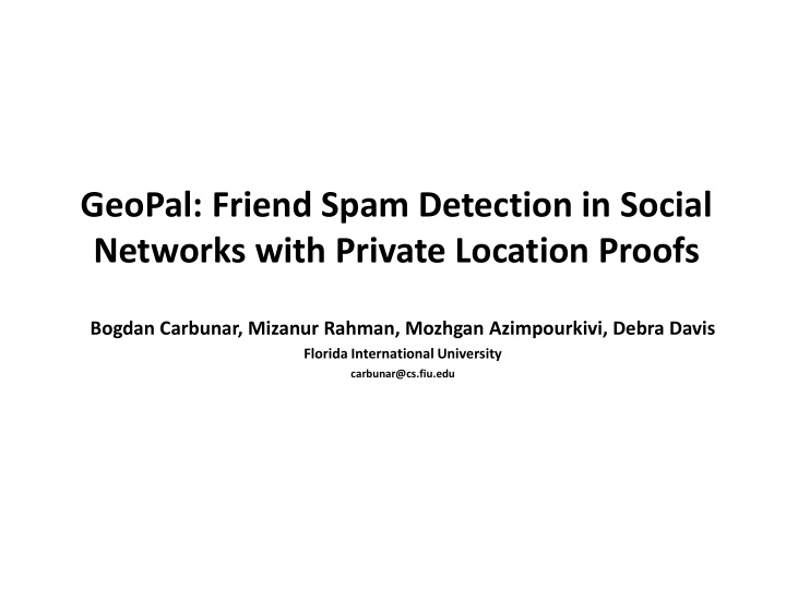 geopal friend spam detection in social networks with