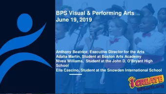 BPS Visual &amp; Performing Arts  June 19, 2019  Anthony Beatrice, Executive Director for the Arts