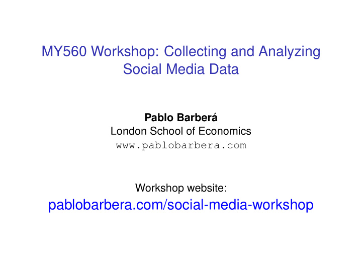 my560 workshop collecting and analyzing social media data