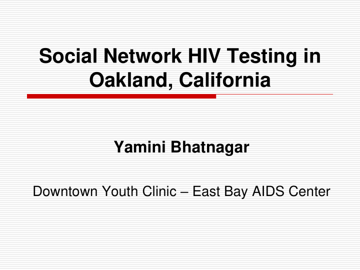 social network hiv testing in oakland california