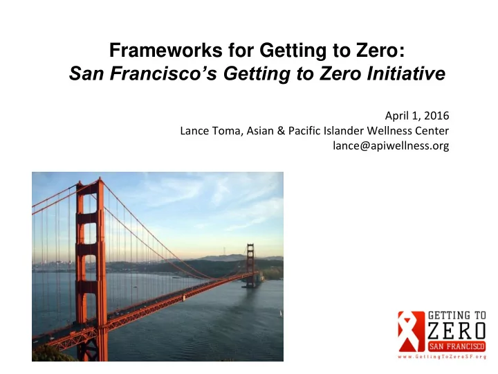 san francisco s getting to zero initiative april 1 2016