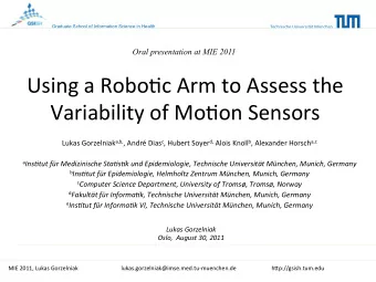 Using  a  RoboJc  Arm  to  Assess  the   Variability  of  MoJon