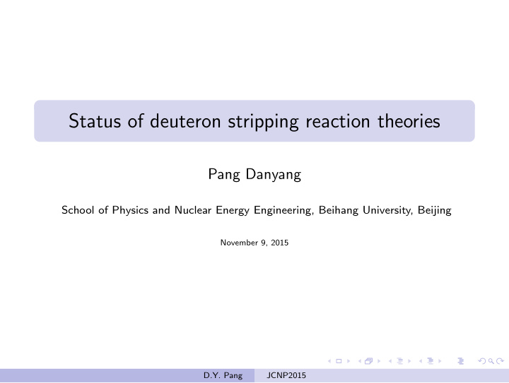 status of deuteron stripping reaction theories