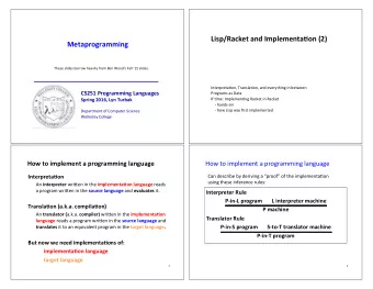 Lisp/Racket,and,ImplementaCon,(2),  Metaprogramming,