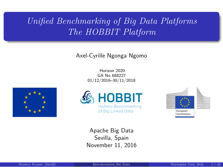 unified benchmarking of big data platforms the hobbit