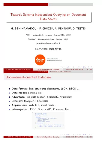 Towards Schema-independent Querying on Document  Data Stores H. BEN HAMADOU 1 , F. GHOZZI 2 , A.