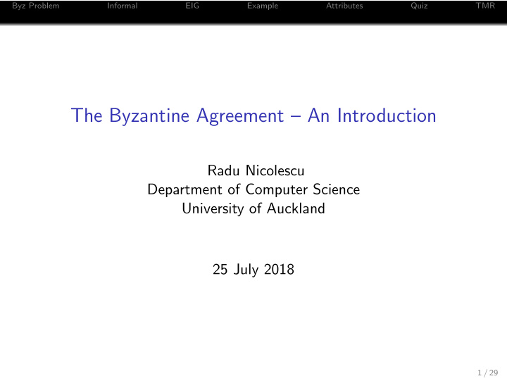 the byzantine agreement an introduction