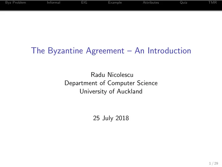 the byzantine agreement an introduction