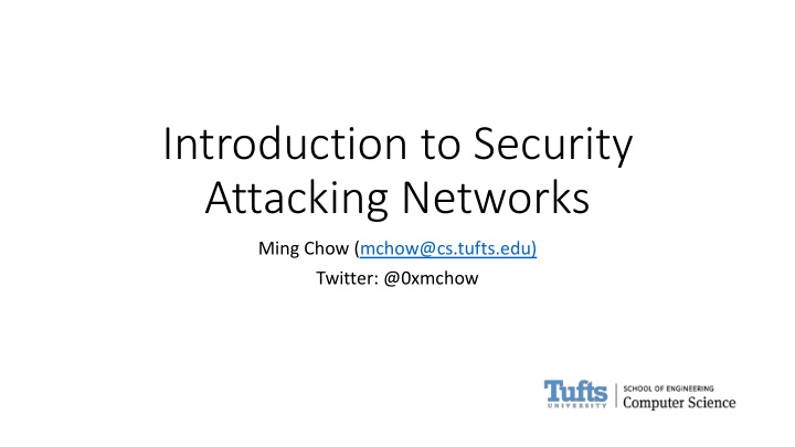 introduction to security attacking networks