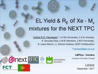 Table of contents  1. Introduction  2. Experimental setup (driftless-GSPC + RGA) 3. EL Yield &amp;