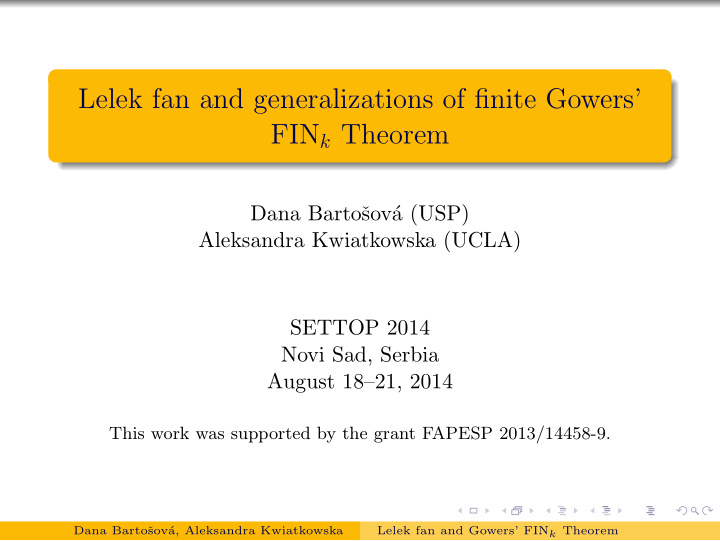 lelek fan and generalizations of finite gowers fin k