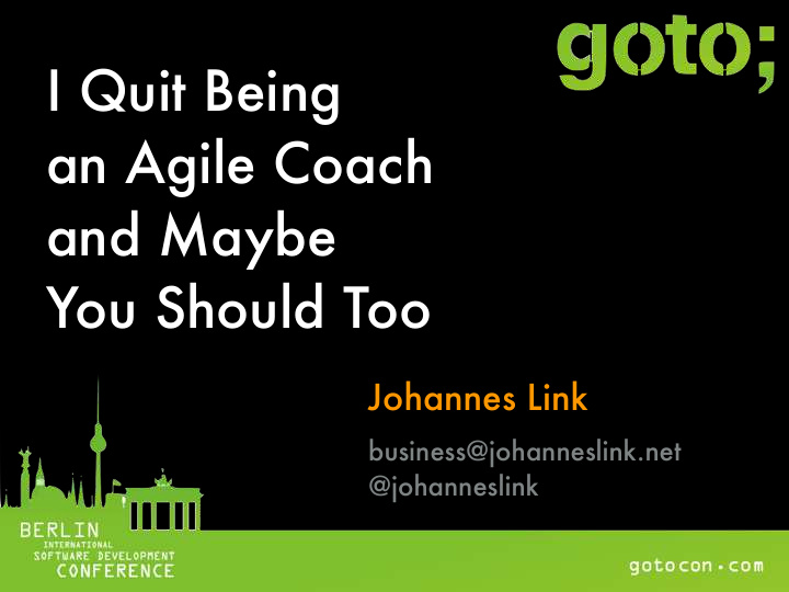 i quit being an agile coach and maybe you should too