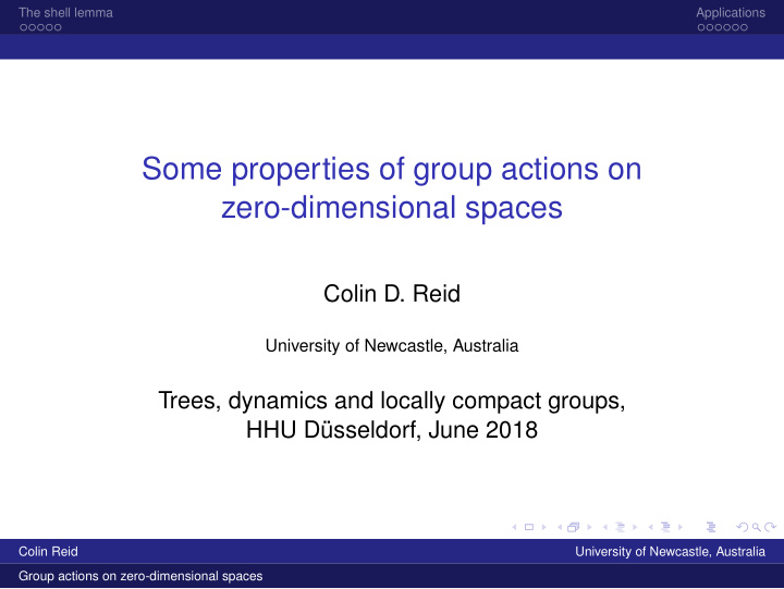 some properties of group actions on zero dimensional