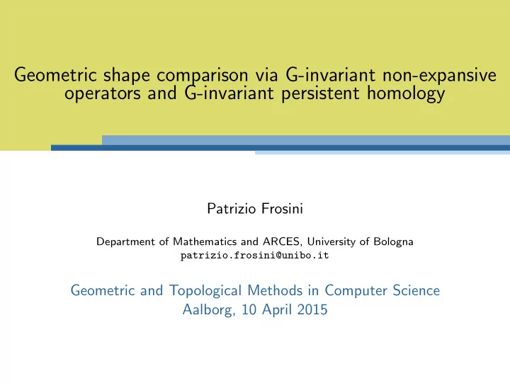 geometric shape comparison via g invariant non expansive