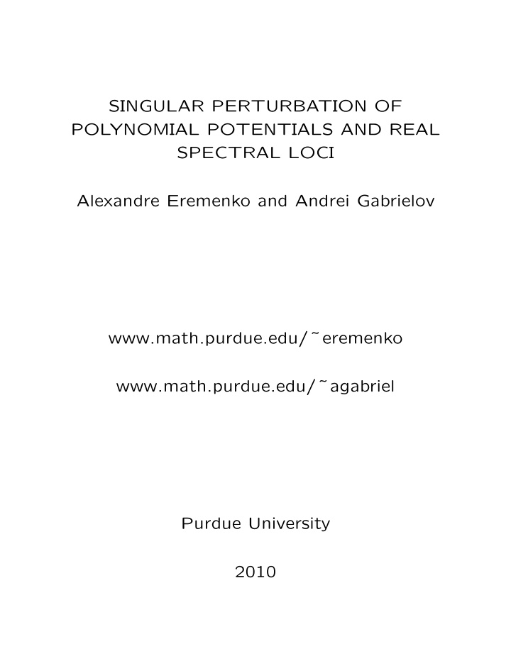 singular perturbation of polynomial potentials and real