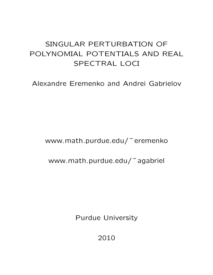 singular perturbation of polynomial potentials and real