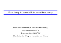 knot theory in 3 manifold via virtual knot theory