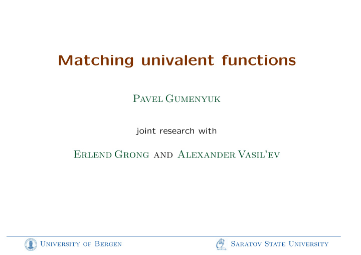 matching univalent functions