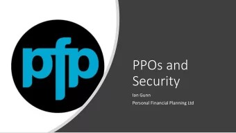 PPOs and  Security  Ian Gunn  Personal Financial Planning Ltd  Warren Buffet Put all your eggs
