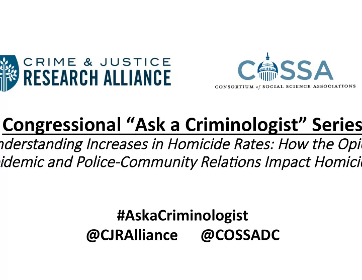 congressional ask a criminologist series