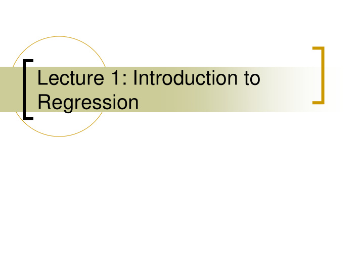 lecture 1 introduction to regression an example