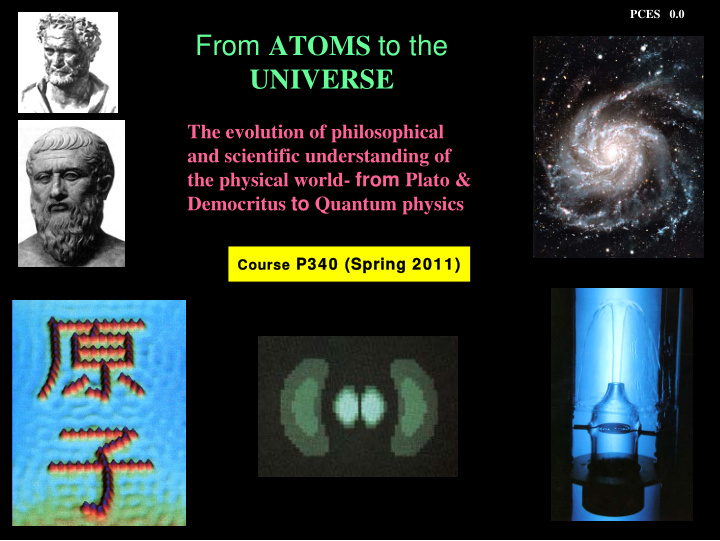 from atoms to the universe