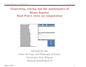 Generating, solving and the mathematics of  Homo Sapiens.  Emil Posts views on computation