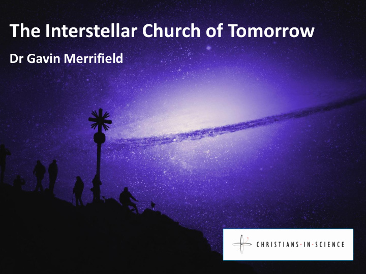 the interstellar church of tomorrow