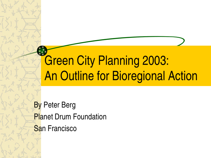 green city planning 2003 an outline for bioregional action