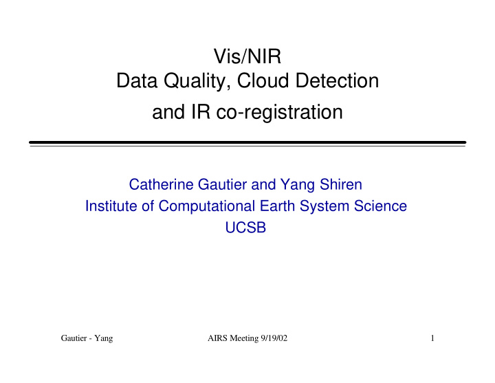vis nir data quality cloud detection and ir co