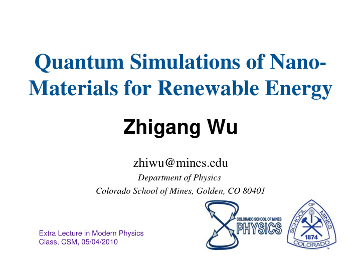 quantum simulations of nano materials for renewable energy