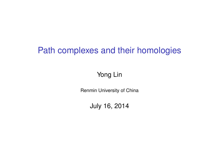 path complexes and their homologies