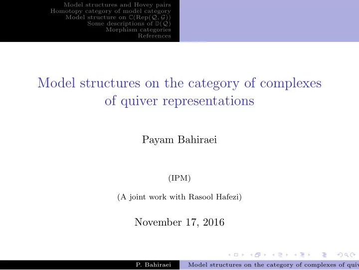 model structures on the category of complexes of quiver