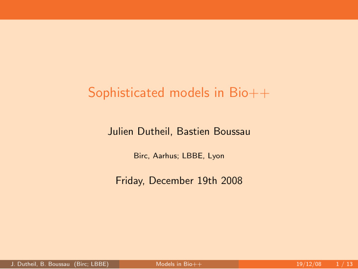 sophisticated models in bio