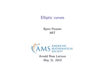 Elliptic curves  Bjorn Poonen  MIT  Arnold Ross Lecture  May 31, 2019  Plane curves  Degree 1