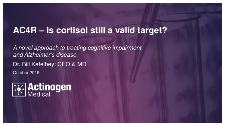 ac4r is cortisol still a valid target