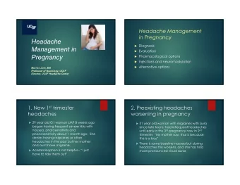 Headache  Diagnosis  Management in  Evaluation  Pregnancy  Pharmacological options