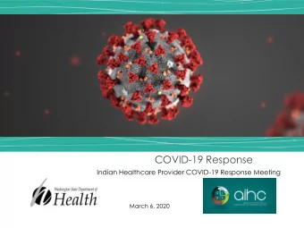 COVID-19 Response  Indian Healthcare Provider COVID-19 Response Meeting  March 6, 2020  Meeting