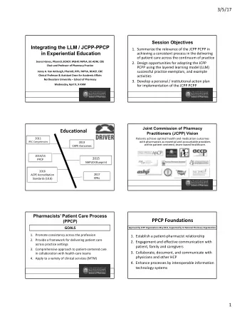 Educational  Practitioners (JCPP) Vision  2011  Patients achieve optimal health and medication