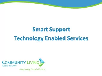 Technology Enabled Services Culture Shift Ask The Right Support in MY Home Pilot  Right Support