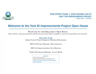 Welcome t  lcome to the Y  the York St Impro  rk St Improvements Project Open House  ements Project