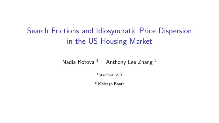 search frictions and idiosyncratic price dispersion in