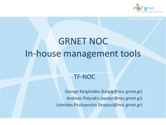 In-house management tools  TF-NOC  George Kargiotakis (kargig@noc.grnet.gr)  Andreas Polyrakis