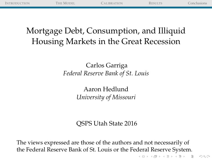 mortgage debt consumption and illiquid housing markets in