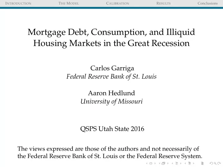 mortgage debt consumption and illiquid housing markets in