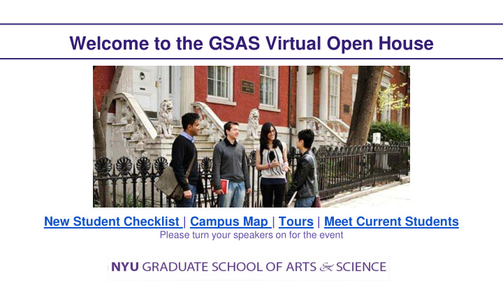 welcome to the gsas virtual open house