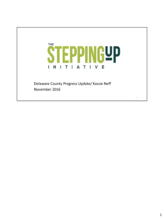 1  launched in May 2015 by the  -Council of State Governments (CSG) Justice Center,  -National