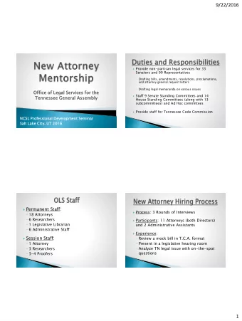 9/22/2016  Provide non-partisan legal services for 33  Senators and 99 Representatives