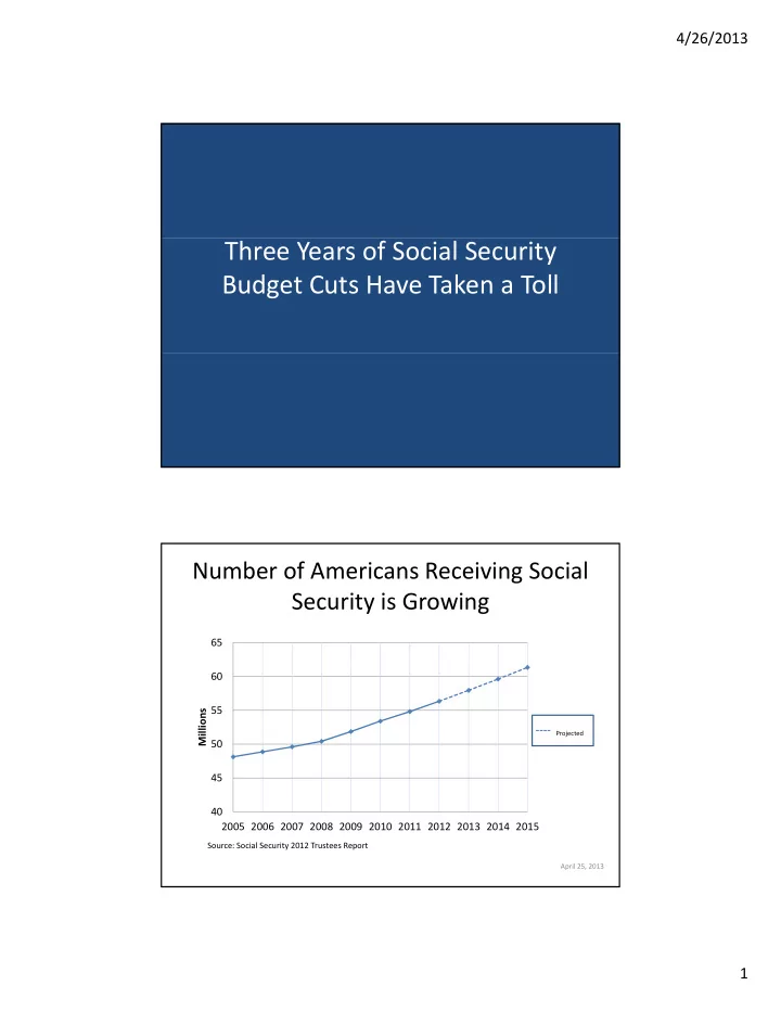 three years of social security budget cuts have taken a