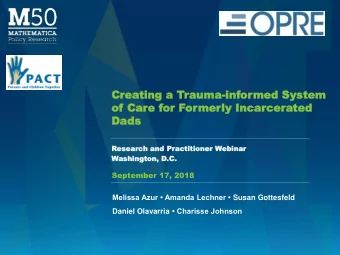 Cr  Crea  eating a T  ting a Trauma  auma-inf  infor  ormed  med System  System  of  of Car  Care f